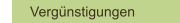 Vergünstigungen