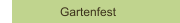 Gartenfest